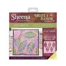 Sheena Douglass® - Create-a-Flower 8 x 8 Stencil - Just Leaf It!