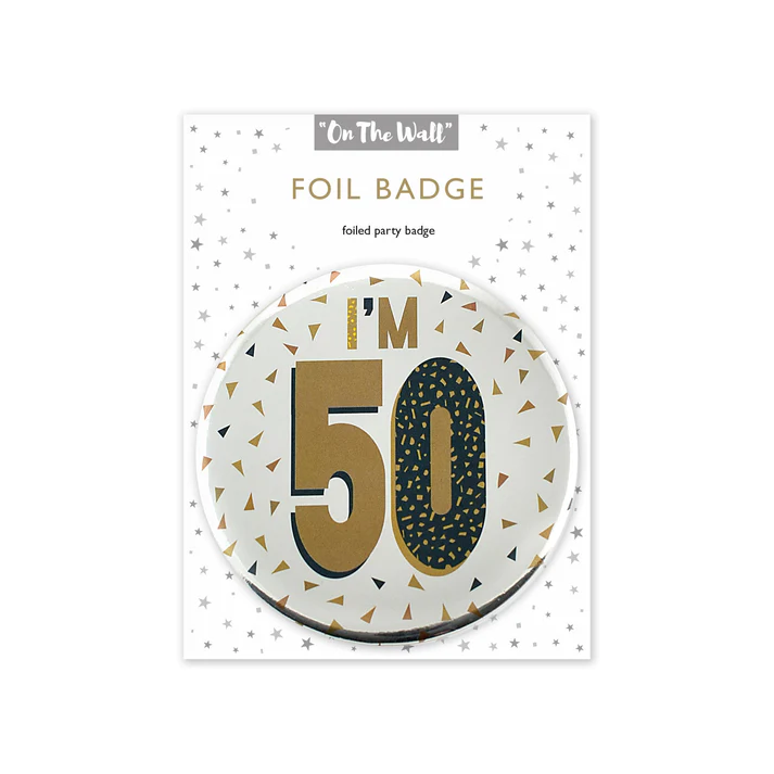 On The Wall™ Partyware - Foil Birthday Badge - " I'M 50 "