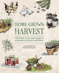 Home-Grown Harvest by Eve Mclaughlin & Terence McLaughlin