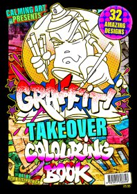 Graffiti Takeover Colouring Book by Kevin Astek Fitzpatrick