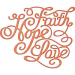 Cheery Lynn Designs® Die - Faith, Hope & Love